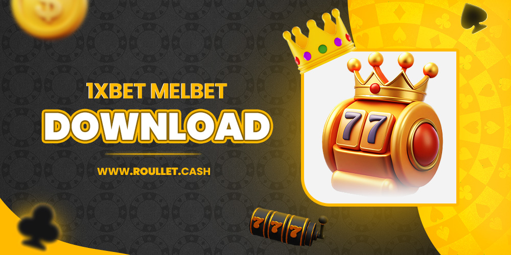 1xbet melbet download