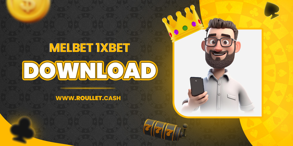 melbet 1xbet download